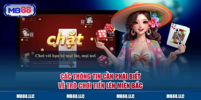 Các thông tin cần phải biết về trò chơi Tiến Lên Miền Bắc