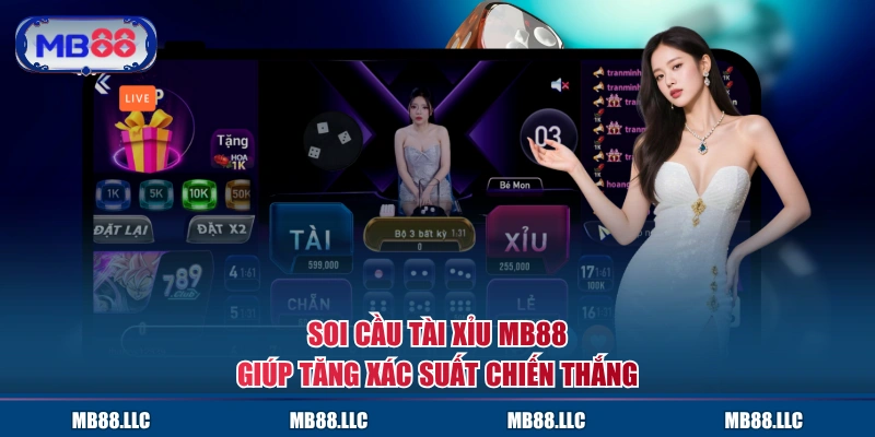 Soi Cầu Tài Xỉu MB88 giúp tăng xác suất chiến thắng